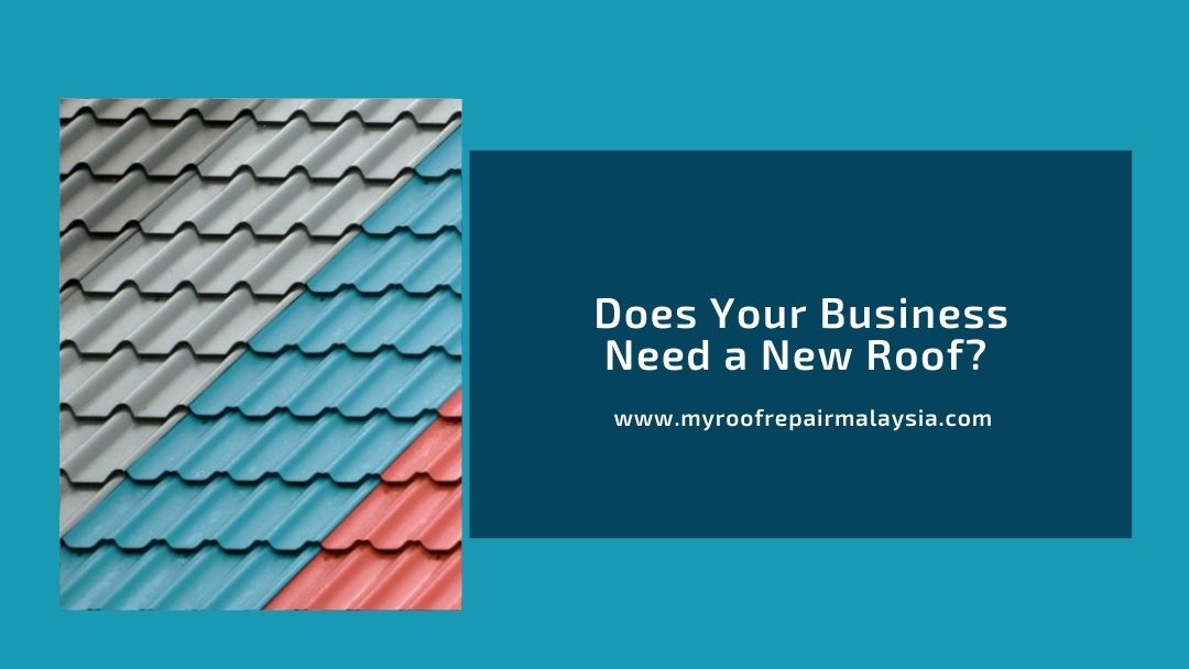 Does Your Business Need New Roof