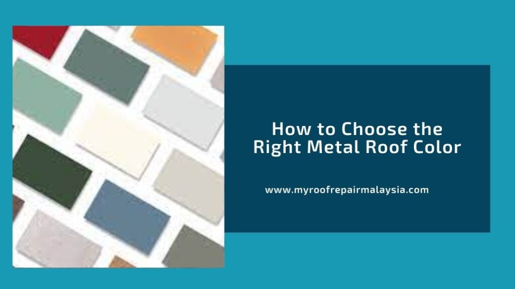 How to Choose the Right Metal Roof Color